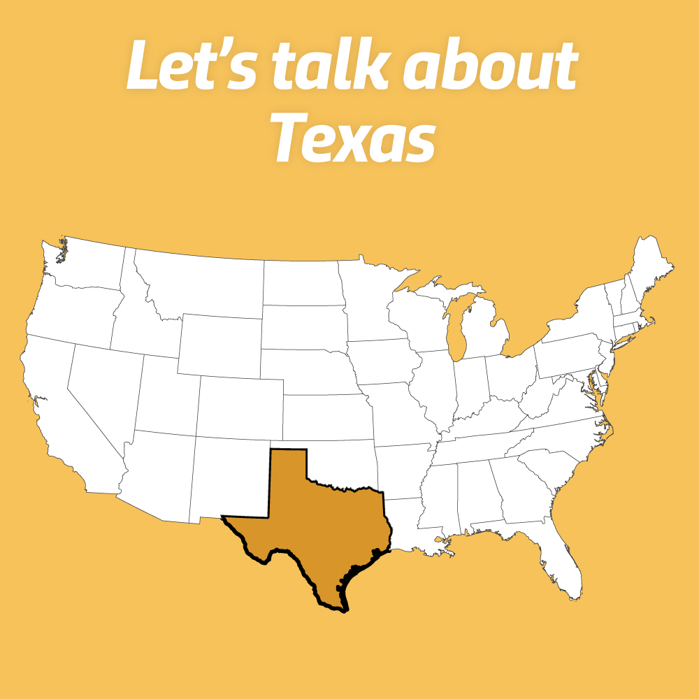 Let's talk about Texas